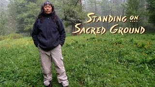 Standing on Sacred Ground Standing on Sacred Ground